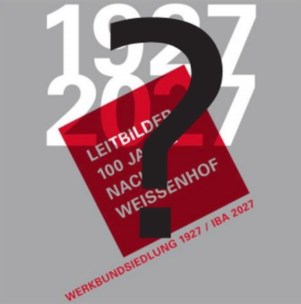 IBA 2027 &ndash; ohne Stuttgart21?
